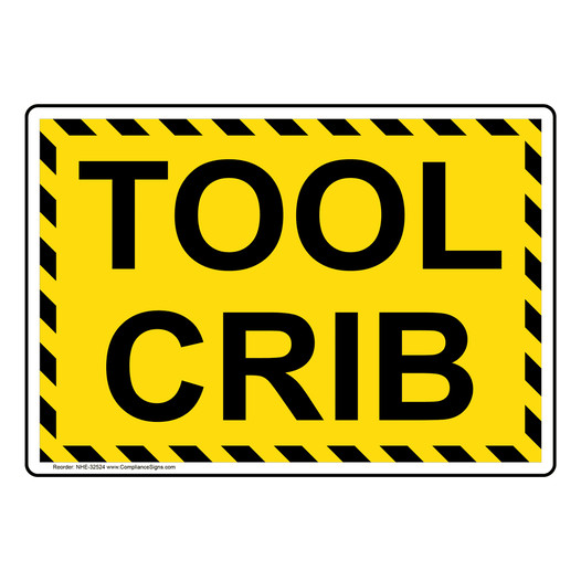 Tool Crib Sign NHE-32524