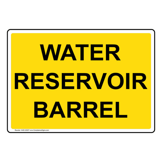 Water Reservoir Barrel Sign NHE-32527