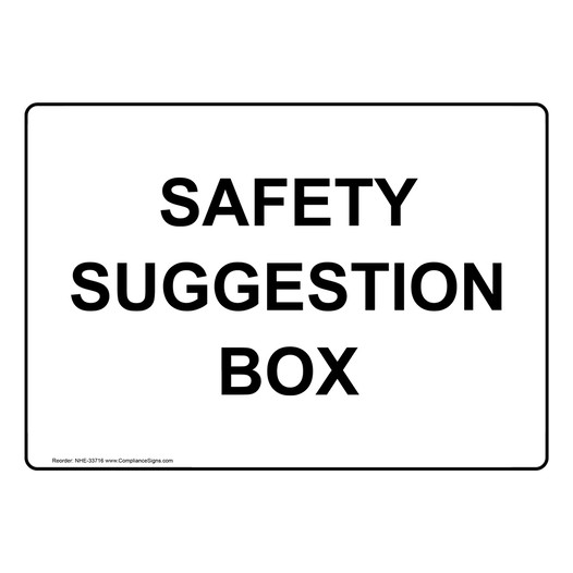 Safety Suggestion Box Sign NHE-33716