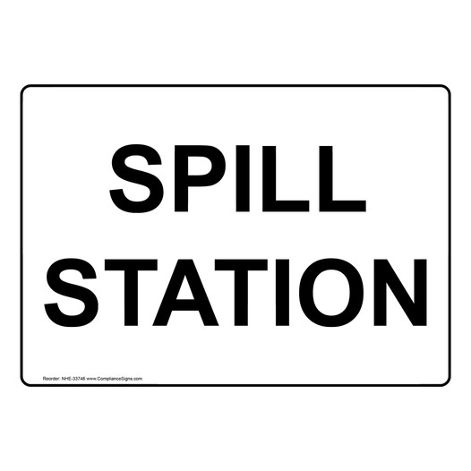 Spill Station Sign NHE-33746