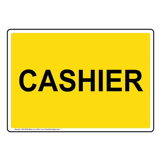 Yellow CASHIER Sign NHE-9640-Black_on_Yellow