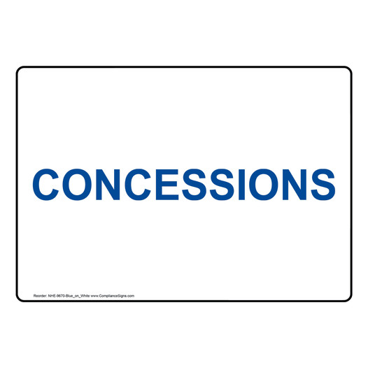 Concessions Blue on White Sign NHE-9670-BLUonWHT Information
