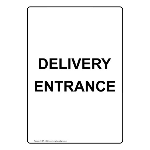 Portrait Delivery Entrance Sign NHEP-16598