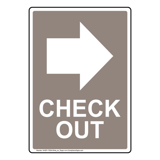 Portrait Taupe Check Out [Right Arrow] Sign NHEP-17836-White_on_Taupe