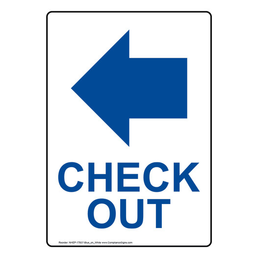 Portrait White Check Out [Left Arrow] Sign NHEP-17837-Blue_on_White