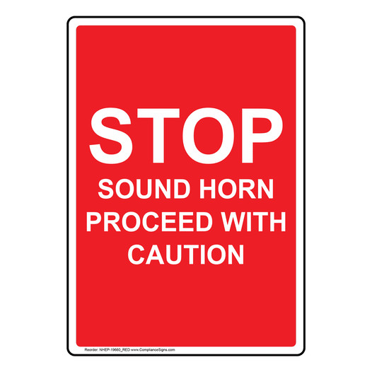 Portrait Stop Sound Horn Proceed With Caution Sign NHEP-19660_RED