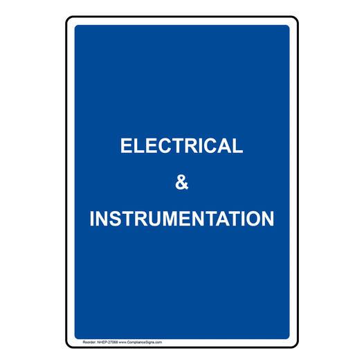 Portrait Electrical And Instrumentation Sign NHEP-27068