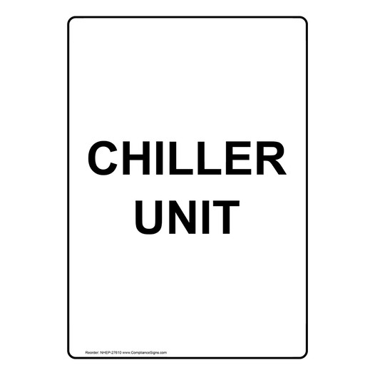 Portrait Chiller Unit Sign NHEP-27610