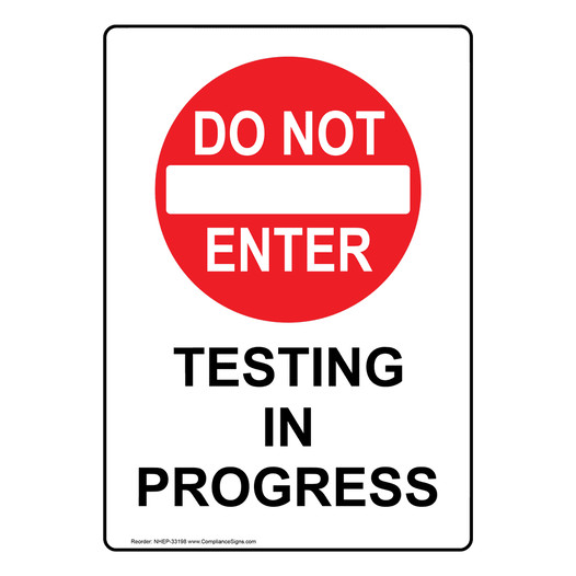 Portrait Testing In Progress Sign With Symbol NHEP-33198
