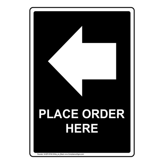 Portrait Black Place Order Here [Left Arrow] Sign NHEP-9740-White_on_Black