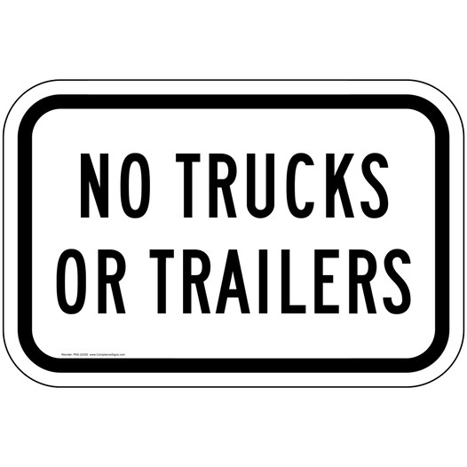 No Trucks Or Trailers Sign PKE-22330 Information