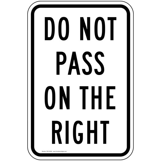 Do Not Pass On The Right Sign PKE-22630 Information