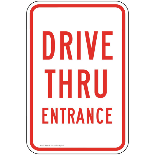 Drive Thru Entrance Sign for Dining / Hospitality / Retail PKE-31425