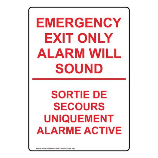 English + French EMERGENCY EXIT ONLY ALARM WILL SOUND Sign NHI-6732-FRENCH