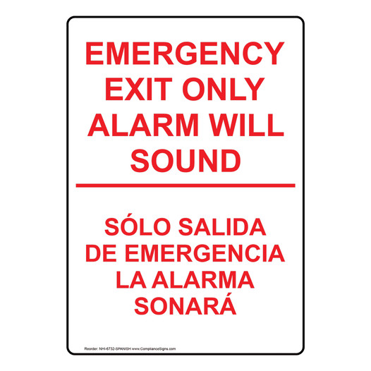 English + Spanish EMERGENCY EXIT ONLY ALARM WILL SOUND Sign NHI-6732-SPANISH