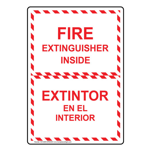 English + Spanish FIRE EXTINGUISHER INSIDE Sign NHI-6855-SPANISH