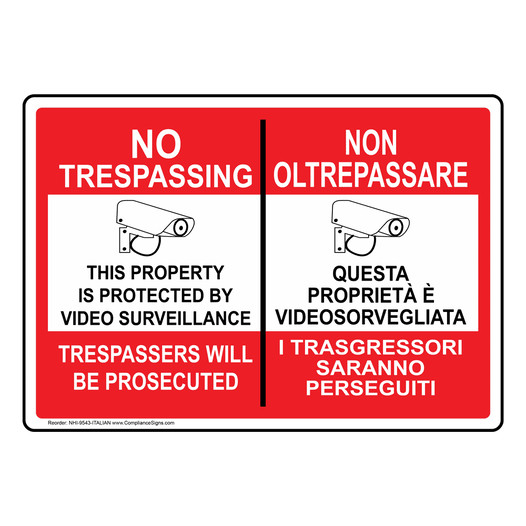 No Trespassing Video Surveillance Bilingual Sign NHI-9543-ITALIAN