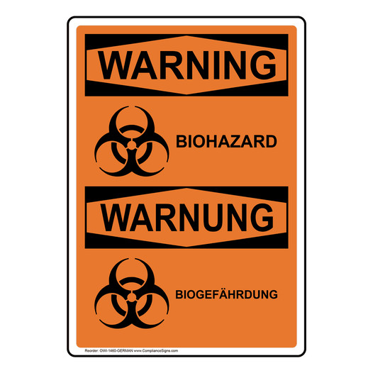 English + German OSHA WARNING Biohazard Sign With Symbol OWI-1460-GERMAN