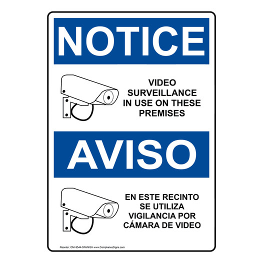 English + Spanish OSHA NOTICE Video Surveillance In Use Premises Sign With Symbol ONI-9544-SPANISH