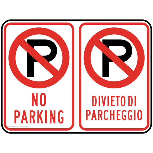 No Parking Bilingual Sign PKI-20010-ITALIAN