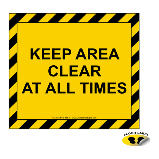 Keep Area Clear At All Times Floor Label NHE-18875
