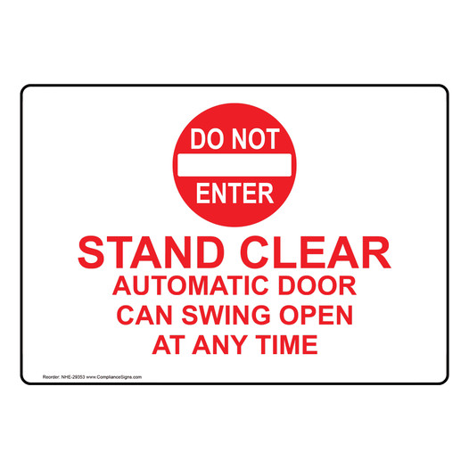 Stand Clear Automatic Door Can Swing Sign With Symbol NHE-29353