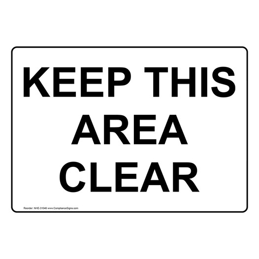 Keep This Area Clear Sign NHE-31046