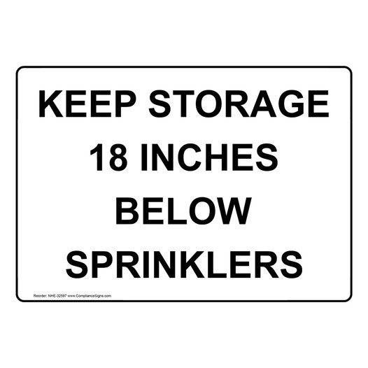 Keep Storage 18 Inches Below Sprinklers Sign