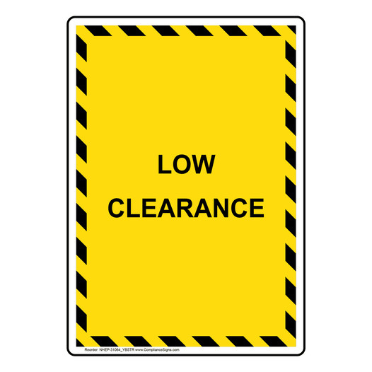 Portrait Low Clearance Sign NHEP-31064_YBSTR