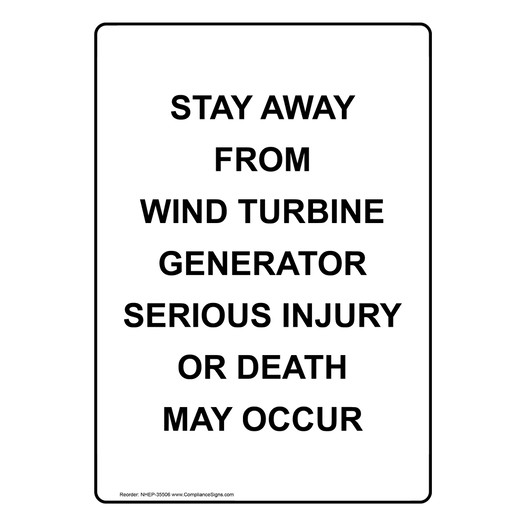 Portrait Stay Away From Wind Turbine Generator Sign NHEP-35506