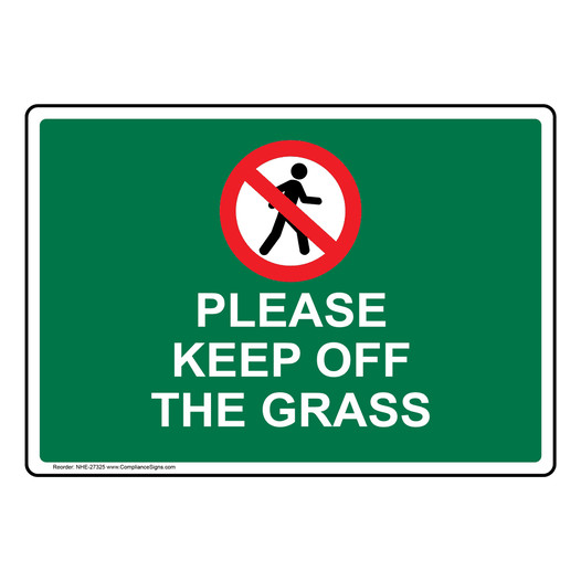 Please Keep Off The Grass Sign NHE-27325