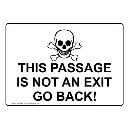 This Passage Is Not An Exit Go Back! Sign With Symbol NHE-32618