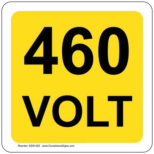460 Volt Label KSW-025