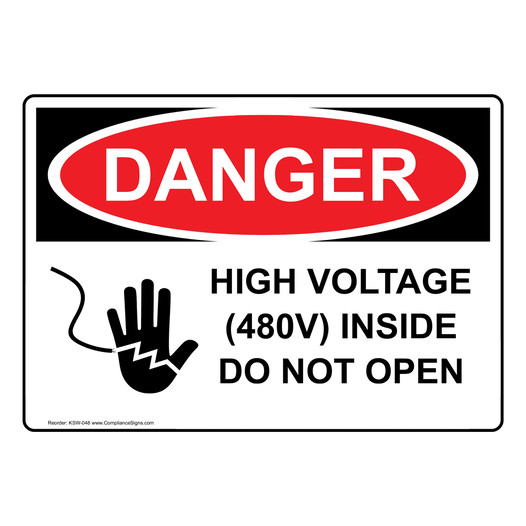 OSHA DANGER High Voltage (480V) Inside Do Not Open Sign With Symbol KSW-048