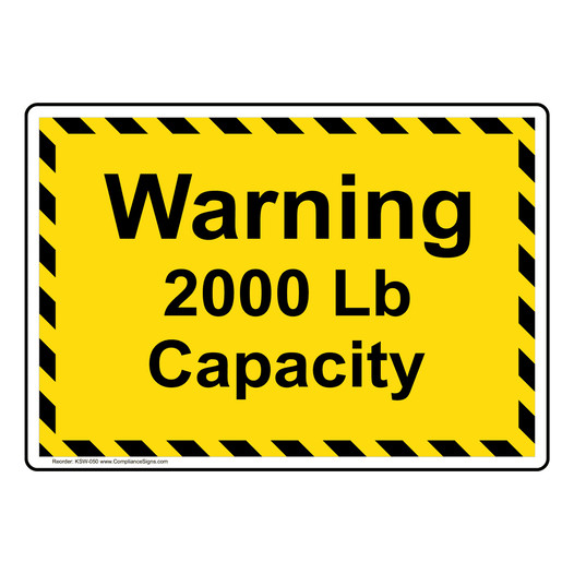 Warning 2000 Lb Capacity Label KSW-050
