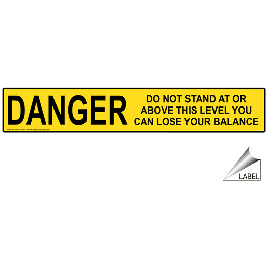 Danger Do Not Sit Or Stand Label for Ladder / Scaffold NHE-16291