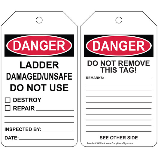 OSHA DANGER LADDER DAMAGED/UNSAFE DO NOT USE Ladder Status Tag CS908149
