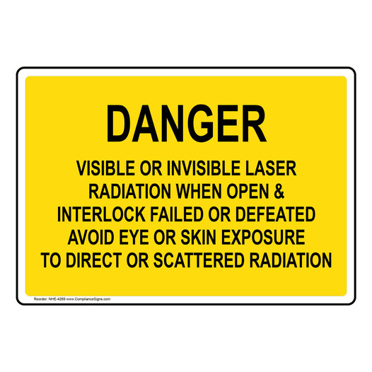 Danger Visible Or Invisible Laser Radiation Sign NHE-4269 Laser