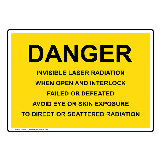 Danger Invisible Laser Radiation Sign NHE-4271