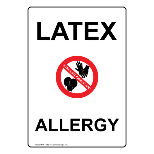 Latex Allergy Sign for Medical Facility NHE-18282