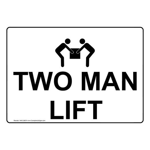 Two Man Lift Sign With Symbol NHE-26874