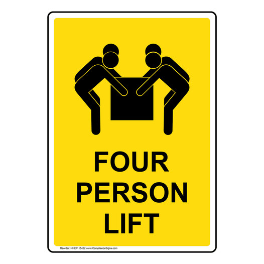 Four Person Lift Sign NHEP-15422
