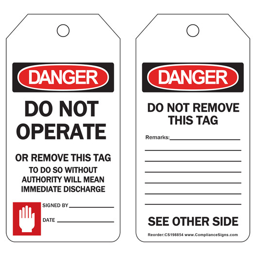 OSHA Danger Do Not Operate Or Remove This Tag Tag CS198854