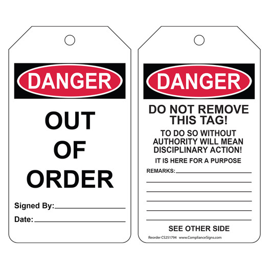 OSHA DANGER OUT OF ORDER - DO NOT REMOVE THIS TAG Safety Tag CS251794