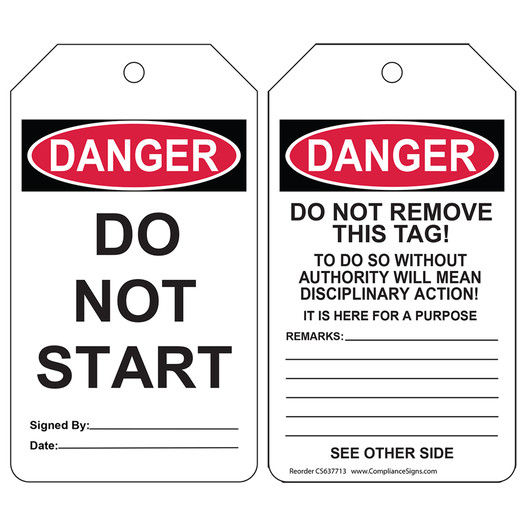 OSHA DANGER DO NOT START - DO NOT REMOVE THIS TAG Safety Tag CS637713