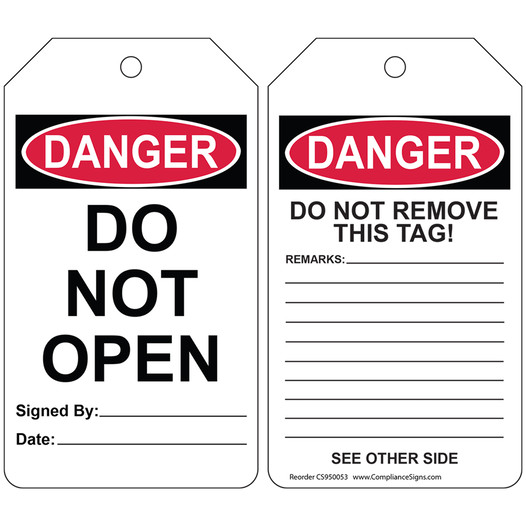 OSHA DANGER DO NOT OPEN - DO NOT REMOVE THIS TAG Safety Tag CS950053
