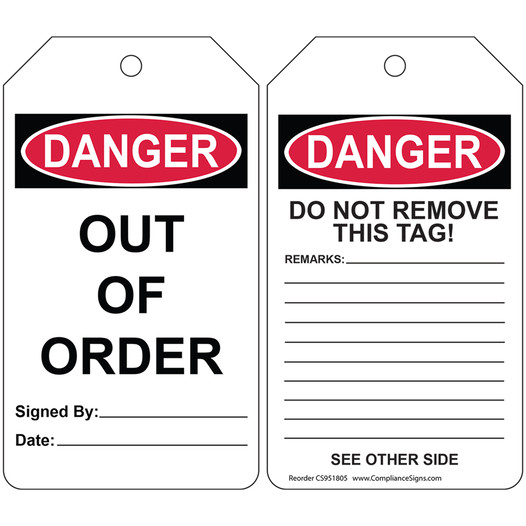 OSHA DANGER OUT OF ORDER - DO NOT REMOVE THIS TAG Safety Tag CS951805