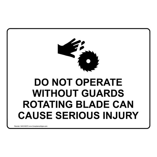 DO NOT OPERATE WITHOUT GUARDS Sign with Symbol NHE-50372