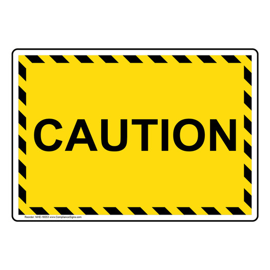 Caution Sign NHE-16553 Machine Safety