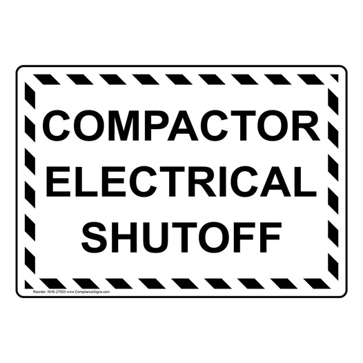 Compactor Electrical Shutoff Sign NHE-27503